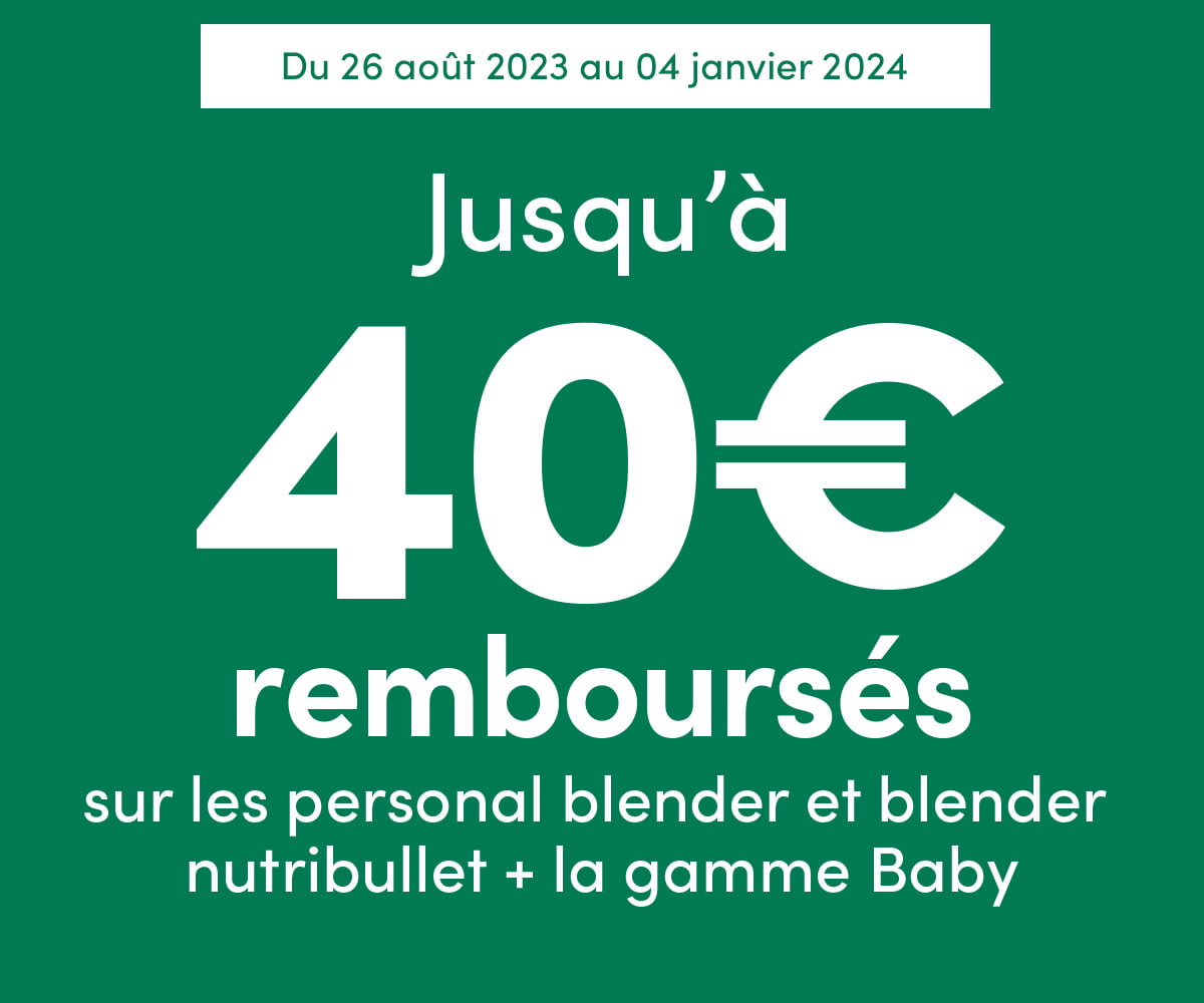 Offre de remboursement nutribullet